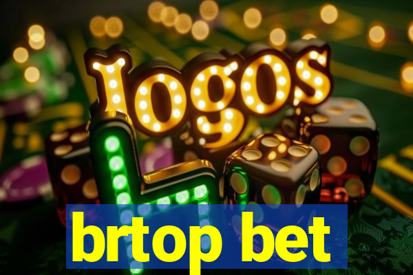 brtop bet